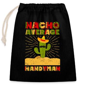 Nacho Average Handyman Funny DIY Fix It Mexican - Sac cadeau en coton avec cordon (25 x 30 cm) - noir - Devant