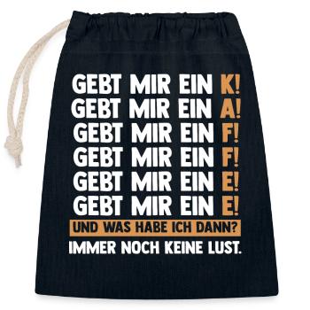Kaffeetrinker Kaffeeliebhaber Kaffee - Verschließbarer Geschenkbeutel aus Baumwolle (25x30cm) - Navy - Vorne