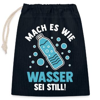 Mach es wie Wasser sei Still - Verschließbarer Geschenkbeutel aus Baumwolle (25x30cm) - Navy - Vorne