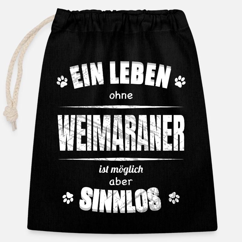 Ein Leben ohne Hund ist Sinnlos - Weimaraner - Verschließbarer Geschenkbeutel aus Baumwolle (25x30cm) - Schwarz