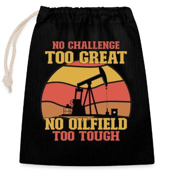 Oilfield Wife Roughneck Oil Drilling Frac crew - Closable cotton gift bag (25x30cm) - black - Front