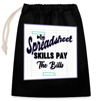 Spreadsheet Skills Pay Bills Accountant - Closable cotton gift bag (25x30cm) - black - Front