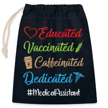 Educated Vaccinated Caffeinated Dedicated Medical - Closable cotton gift bag (25x30cm) - navy - Front
