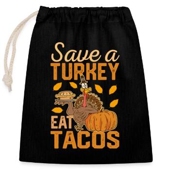 Save A Turkey Mangez des tacos mexicains drôles de Thanksgiving - Sac cadeau en coton avec cordon (25 x 30 cm) - noir - Devant