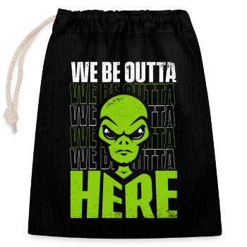 Nous sommes ici Conspiration extraterrestre OVNI - Sac cadeau en coton avec cordon (25 x 30 cm) - noir - Devant