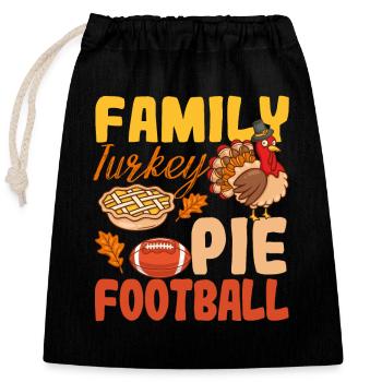 Family Turkey Pie Soccer Funny Thanksgiving - Closable cotton gift bag (25x30cm) - black - Front