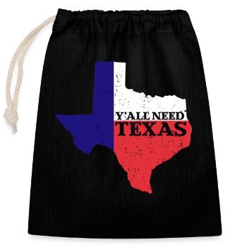 Ihr alle braucht Texas - Verschließbarer Geschenkbeutel aus Baumwolle (25x30cm) - Schwarz - Vorne