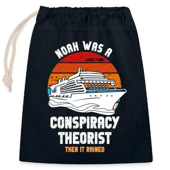 Noah Was A Conspiracy Theorist And The It Rained - Closable cotton gift bag (25x30cm) - navy - Front