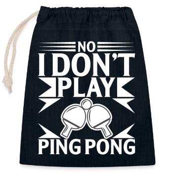 Nein Ich Spiele Kein Ping Pong - Verschließbarer Geschenkbeutel aus Baumwolle (25x30cm) - Navy - Vorne