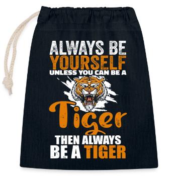 Tiger Lover, Be Yourself Tiger, Funny Tiger - Sac cadeau en coton avec cordon (25 x 30 cm) - bleu marine - Devant