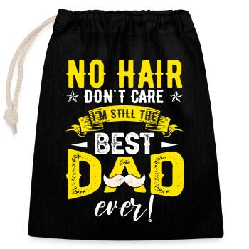 I'm Still The Best Dad Ever - Closable cotton gift bag (25x30cm) - black - Front