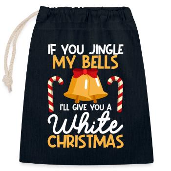 Wenn Sie Jingle My Bells I'll Give You A White - Closable cotton gift bag (25x30cm) - navy - Front