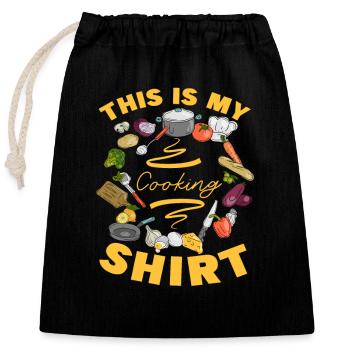 This Is My Cooking Shirt Funny Baking Hobby Chef - Closable cotton gift bag (25x30cm) - black - Front