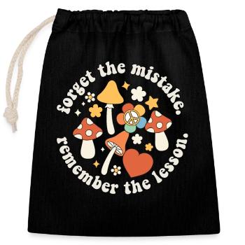 Peace Sign Teacher Quote Forget the Mistake - Closable cotton gift bag (25x30cm) - black - Front