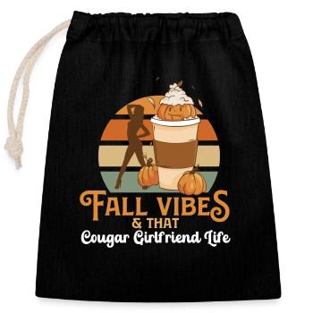 Fall Vibes That Cougar Girlfriend Life Funny - Verschließbarer Geschenkbeutel aus Baumwolle (25x30cm) - Schwarz - Vorne