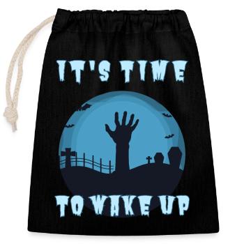 "It's time to wake up", Halloween Zombie Alarm Clock - Closable cotton gift bag (25x30cm) - black - Front