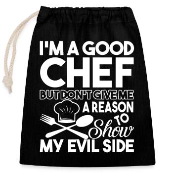 Chef I'm A Good Chef - Closable cotton gift bag (25x30cm) - black - Front