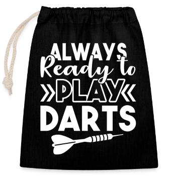 Darts Always Ready to Play Darts - Closable cotton gift bag (25x30cm) - black - Front