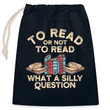 Lire ou ne pas lire - quelle question stupide - Sac cadeau en coton avec cordon (25 x 30 cm) - bleu marine - Devant
