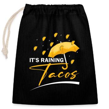 Rains Tacos Mexican Food Taco Tuesday - Closable cotton gift bag (25x30cm) - black - Front