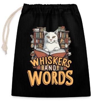 Whiskers and Words: Where curiosity meets comfort - Closable cotton gift bag (25x30cm) - black - Front