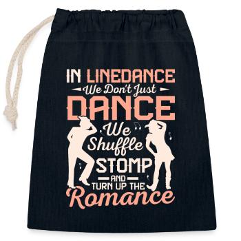 We Don't Just Dance We Shuffle, Stomp Line Dance W - Verschließbarer Geschenkbeutel aus Baumwolle (25x30cm) - Navy - Vorne