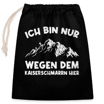Ich Bin Nur Wegen Dem Kaiserschmarrn Hier - Verschließbarer Geschenkbeutel aus Baumwolle (25x30cm) - Schwarz - Vorne