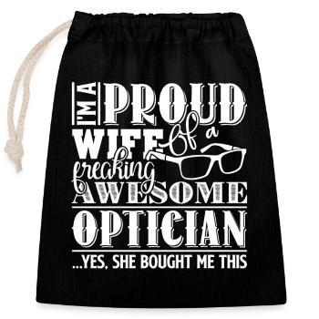 Optician Proud Wife Of Awesome Optician - Closable cotton gift bag (25x30cm) - black - Front