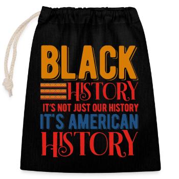 Black History Month Black History - Verschließbarer Geschenkbeutel aus Baumwolle (25x30cm) - Schwarz - Vorne