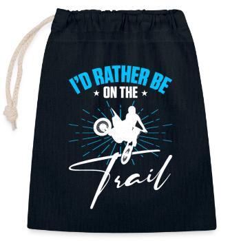Supercross Motocross Rider I'd Rather Be On Trail - Closable cotton gift bag (25x30cm) - navy - Front