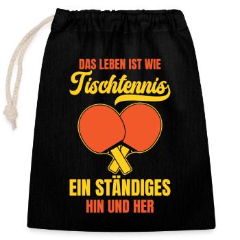Tischtennis Leben Tischtennisspieler Meisterschaft - Verschließbarer Geschenkbeutel aus Baumwolle (25x30cm) - Schwarz - Vorne