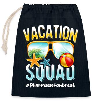 Pharmacist Vacation Squad #Pharmacistonbreak - Closable cotton gift bag (25x30cm) - navy - Front