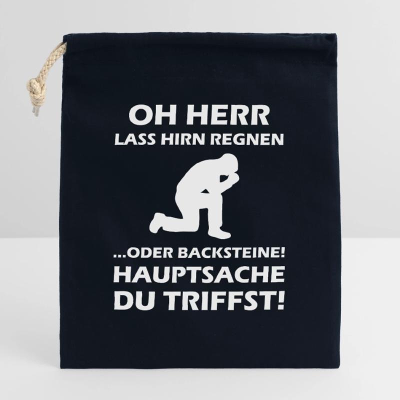 Oh Herr, lass Hirn regnen oder Backsteine Verschließbarer Geschenkbeutel aus Baumwolle (25x30cm)
