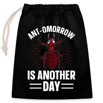 Ant-omorrow is another day - Verschließbarer Geschenkbeutel aus Baumwolle (25x30cm) - Schwarz - Vorne