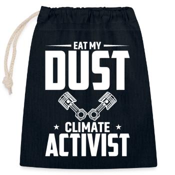 Militant pour le climat Eat My Dust - Sac cadeau en coton avec cordon (25 x 30 cm) - bleu marine - Devant