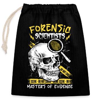 Pathologist, Forensic Expert, Crime Scene Analyst - Closable cotton gift bag (25x30cm) - black - Front