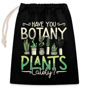 Botanique Avez-vous des plantes botaniques dernièrement Horticulture - Sac cadeau en coton avec cordon (25 x 30 cm) - noir - Devant