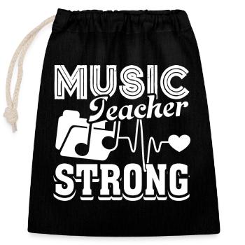 Music Teacher Music Teacher Strong - Closable cotton gift bag (25x30cm) - black - Front