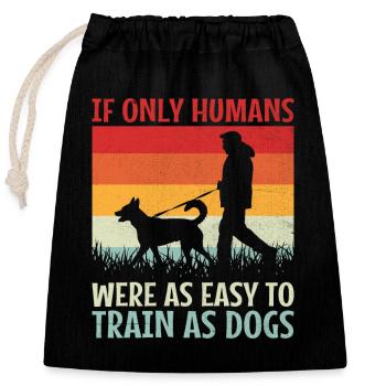 Dresseur de chiens Dressage de chiens Dressage de chiens Soins aux animaux de compagnie Pr - Sac cadeau en coton avec cordon (25 x 30 cm) - noir - Devant