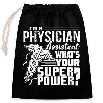 Physician Assistant Physician Assistant Superpower - Closable cotton gift bag (25x30cm) - black - Front