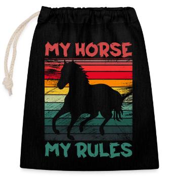 My Horse, My rules - knight gift - rider - Closable cotton gift bag (25x30cm) - black - Front