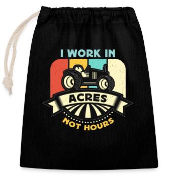 Harvester I Work In Acres Not Hours Retro Farmers - Closable cotton gift bag (25x30cm) - black - Front