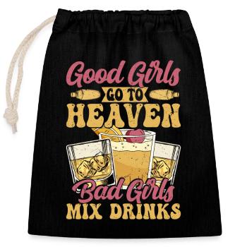 Bad Girls Mix Drinks Bartender Barmaid - Closable cotton gift bag (25x30cm) - black - Front
