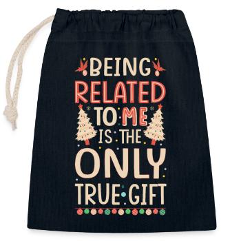 Being Related To Me – Lustiger Weihnachtsspruch - Verschließbarer Geschenkbeutel aus Baumwolle (25x30cm) - Navy - Vorne