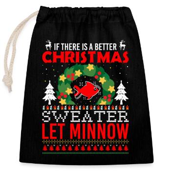 S’il y a un meilleur pull de Noël, laissez Minnow - Sac cadeau en coton avec cordon (25 x 30 cm) - noir - Devant