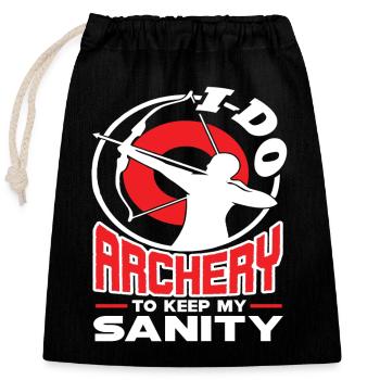 Archery I Do Archery To Keep My Sanity - Closable cotton gift bag (25x30cm) - black - Front