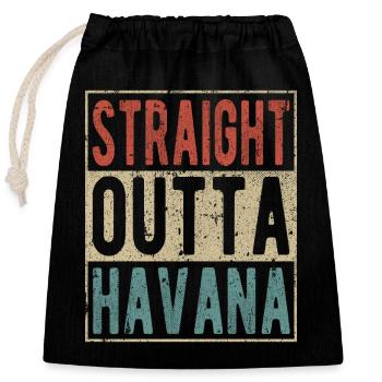 Straight outta Havana - Closable cotton gift bag (25x30cm) - black - Front