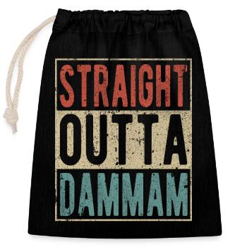 Straight outta Dammam - Closable cotton gift bag (25x30cm) - black - Front