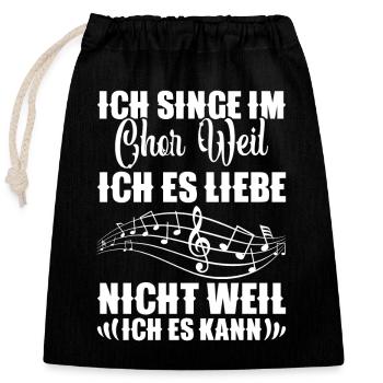 Chor Singen Tenorsänger Chorleiter Chorsänger - Verschließbarer Geschenkbeutel aus Baumwolle (25x30cm) - Schwarz - Vorne