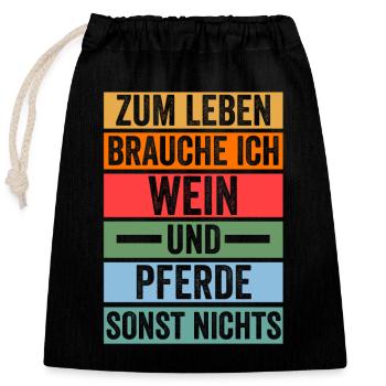 Wein Pferd Reiten Bauernhof Bauer Pferdebesitzer P - Verschließbarer Geschenkbeutel aus Baumwolle (25x30cm) - Schwarz - Vorne